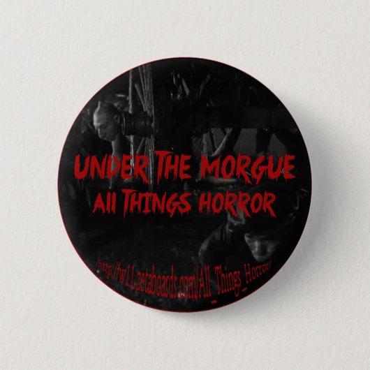 UnderTheMorgueはボタンを「ひどく神経質にします」 缶バッジ (正面)