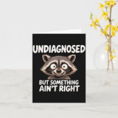 Undiagnosed But Soing Ain't Right Funny Raccoon Me カード (黄色い花)