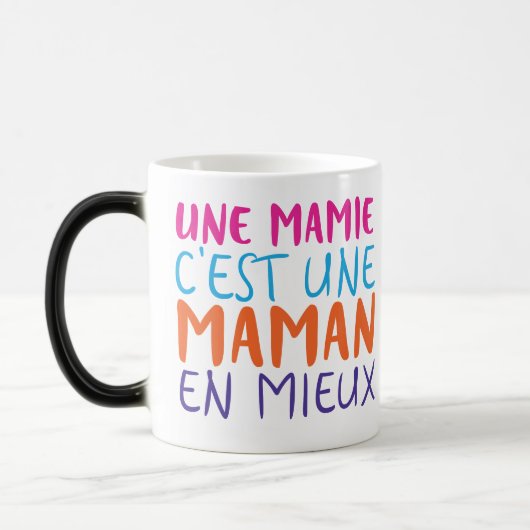 UNE MAMIE C'EST UNE MAMAN EN MIEUX モーフィングマグカップ (左)