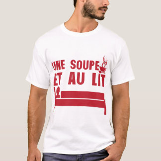 une soupe et au lit expression citation tシャツ