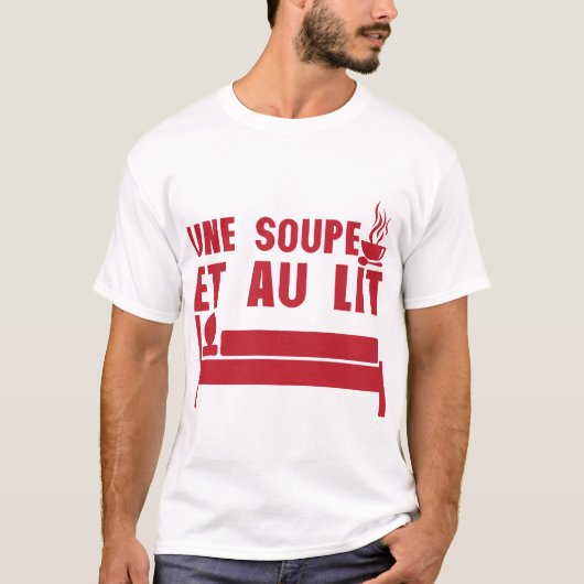 une soupe et au lit expression citation tシャツ (正面)