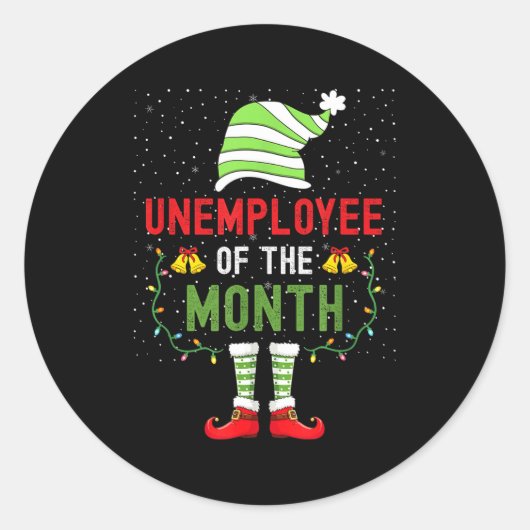 Unemployee Of The Month Funny Unemployed Christmas ラウンドシール (正面)