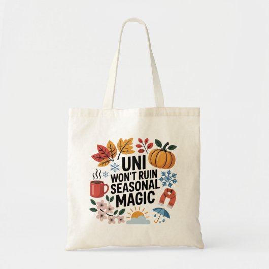 Uni Won’t Ruin Seasonal Magic | Student Tote bag  トートバッグ (正面)
