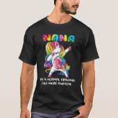 Unicornおもしろい Nanaは通常のおばあちゃんだけのように Tシャツ (正面)