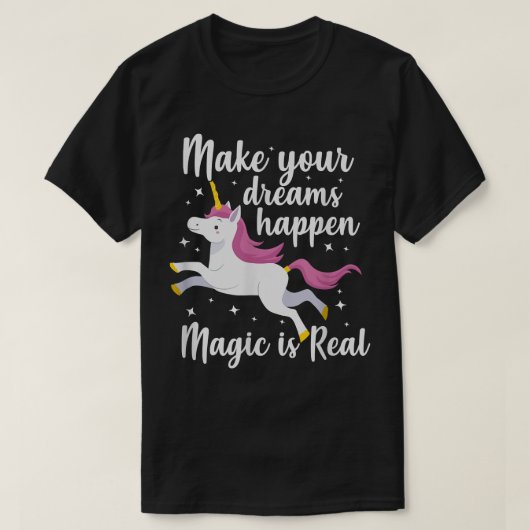 Unicorn魔法あなたの夢を実現させる魔法はR Tシャツ (デザイン正面)