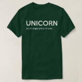Unicorn  A Single Piece of Corn funny  Tシャツ (デザイン正面)
