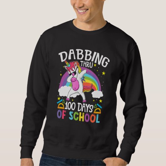 Unicorn Dabbing Thru 100 Days of School Teacher St スウェットシャツ (正面)