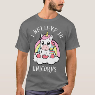 Unicorn I Believe In Unicorns Tシャツ
