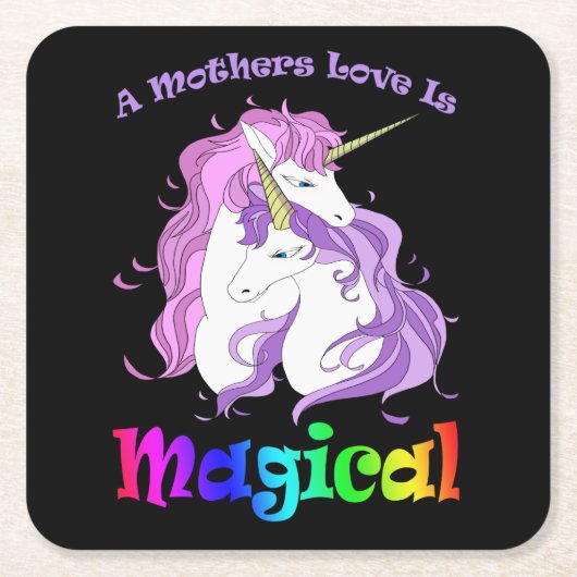 Unicorn Mom A Mothers Loveは魔法 スクエアペーパーコースター (正面)