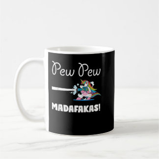 Unicorn PewPewPew Madafakas Unicorn Crazy Pew Funn コーヒーマグカップ