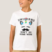 Unicorn Tおもしろいシャツ – 「宿題はやらない」Tシャツ Tシャツ (正面)