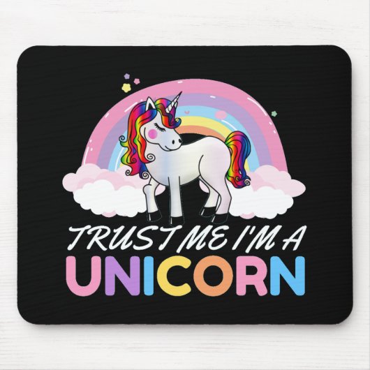 Unicorn Trust Me I'm Unicorn マウスパッド (正面)