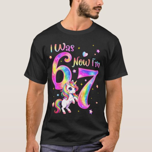 Unicorn was 6 7 six seven 7th bday birthday girl tシャツ (正面)