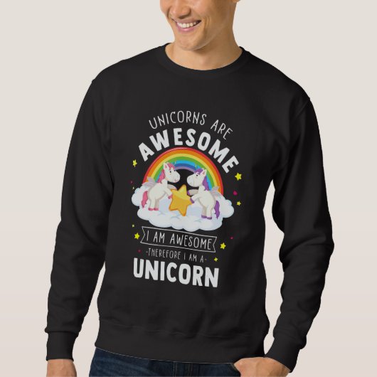 Unicorns Are Awesome I'm A Unicorn Rainbow スウェットシャツ (正面)