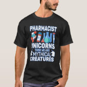 Unicorns Think Druggists pharmacist pharmacy woman Tシャツ (正面)