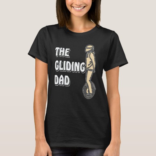 Unicycle The Gliding Dad Unicycle Electric Unicycl Tシャツ (正面)