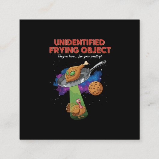  Unidentified Frying Object Funny Alien UFO Turkey スクエア名刺 (正面)