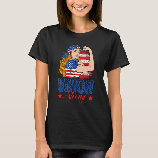 Union Strong American Flag Labor Day Patriotic Wom Tシャツ (正面)