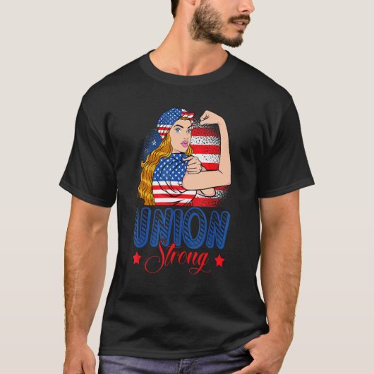 Union Strong American Flag Labor Day Patriotic Wom Tシャツ (正面)