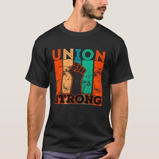 Union Strong Union Worker union workers Labor Day Tシャツ (正面)