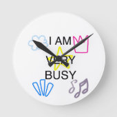 Unique Designs Iam Very Busy ラウンド壁時計 (正面)