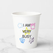 Unique Designs Iam Very Busy 紙コップ (正面)