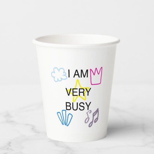 Unique Designs Iam Very Busy 紙コップ (正面)