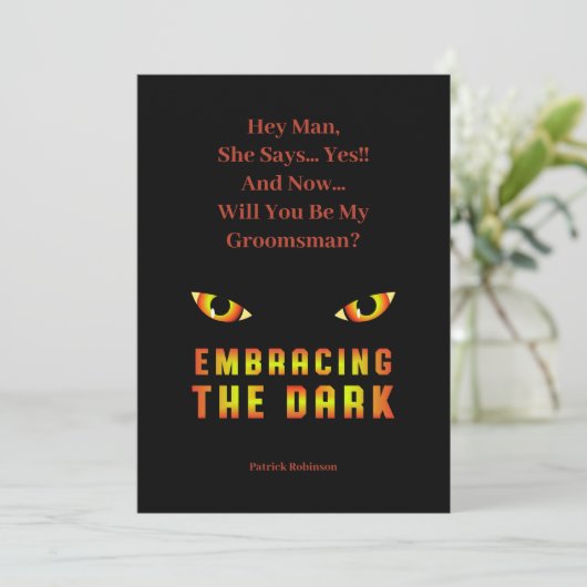 Unique Embracing the Dark Fiery Eyes Groomsmen 招待状 (スタンド正面)