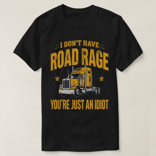 Unique Road Rage Semi Truck Bold Typography Tシャツ (デザイン正面)