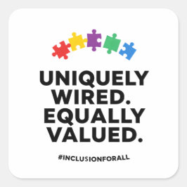 Uniquely Wired Equally Valued Awareness Art スクエアシール