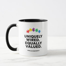 Uniquely Wired Equally Valued Awareness Art マグカップ