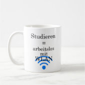Unispruch "arbeitslos mit WLAN" Studenten コーヒーマグカップ (左)