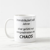 Unispruch "immatrikuliert ins Chaos" Studenten コーヒーマグカップ (左)