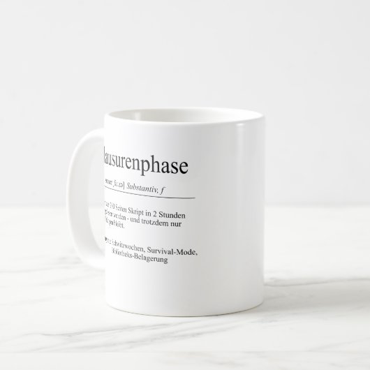 Unispruch "Klausurenphase" Geschenk, Studenten コーヒーマグカップ (正面左)