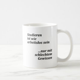 Unispruch "mit schlechtem Gewissen"  Studenten コーヒーマグカップ