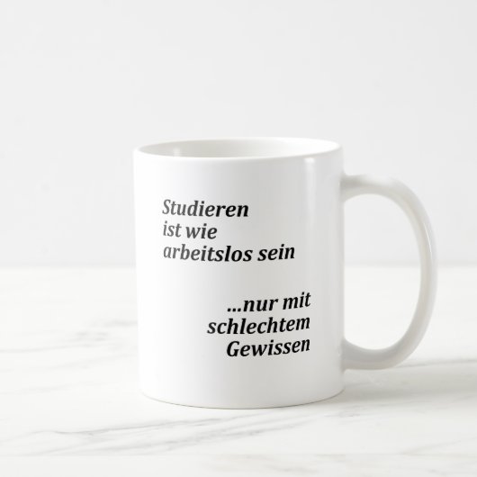 Unispruch "mit schlechtem Gewissen"  Studenten コーヒーマグカップ (右)