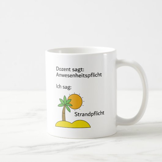 Unispruch "Strandpflicht" Geschenk, Studenten コーヒーマグカップ (右)