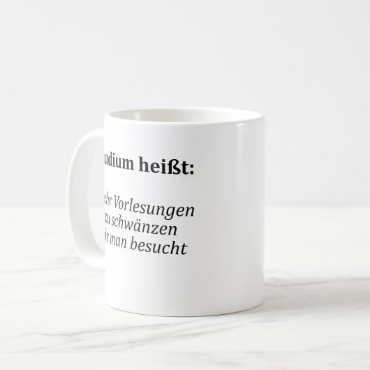 Unispruch "Studium heißt..." Geschenk, Studenten コーヒーマグカップ (正面左)