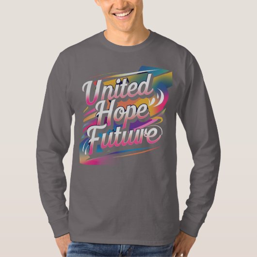 United Hope Future – ビブラントで楽観的なデザイン Tシャツ (正面)