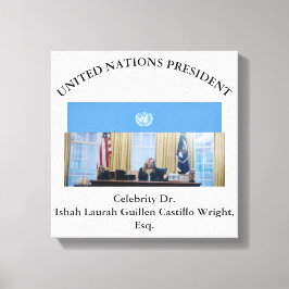 #UNITEDNATIONSPRESIDENT DR. #LAURAHCASTILLOS ESQ. キャンバスプリント