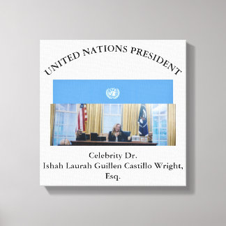 #UNITEDNATIONSPRESIDENT DR. #LAURAHCASTILLOS ESQ. キャンバスプリント