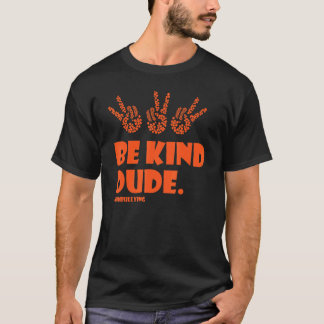 Unity day be kind dude peace dot sign Orange Anti  Tシャツ