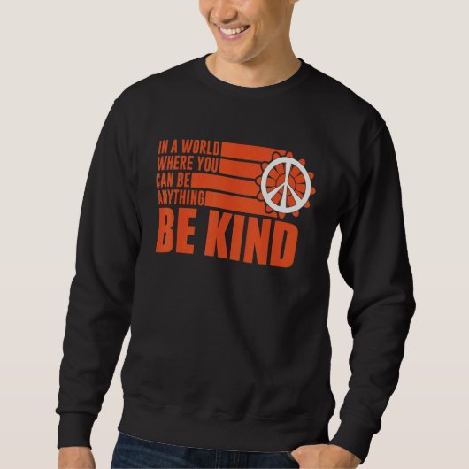 Unity Day Choose Kindness Be Kind End Bullying スウェットシャツ (正面)