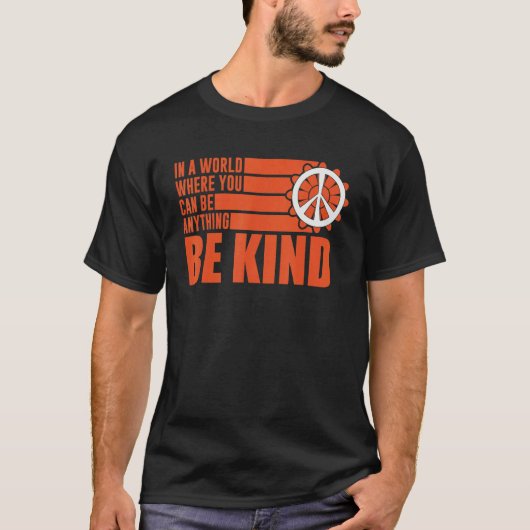 Unity Day Choose Kindness Be Kind End Bullying Tシャツ (正面)