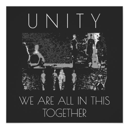 「Unity, together」白感動的灰色ブラック ポスター (正面)