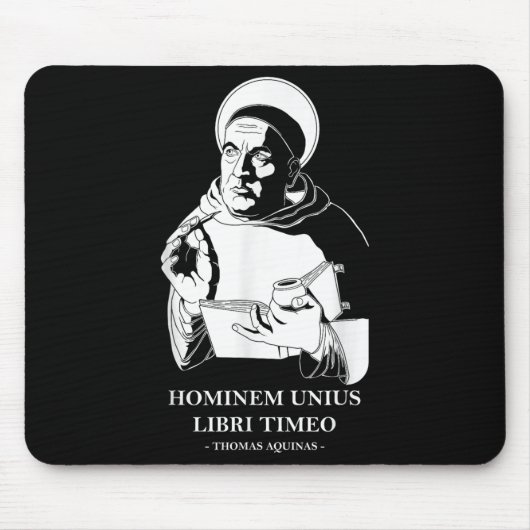 Unius Libri Philosopher Thomas Aquinas Quote  マウスパッド (正面)