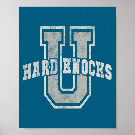 University Of Hard Knocks Life Goals College Schoo ポスター (正面)