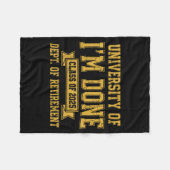 University Of I’m Done Cl Of 2025 Funny Retirement フリースブランケット (正面(横))