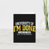 University Of I'm Done Cl 2026 Retired Teacher Ret カード (正面)