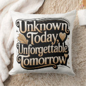 Unknown Today, Unforgettable Tomorrow クッション (ブランケット)
